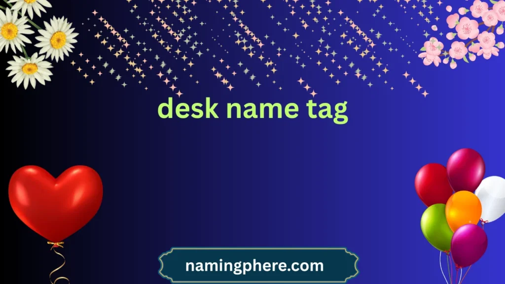 desk name tag