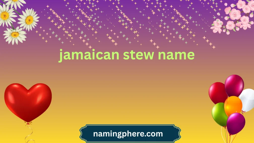 jamaican stew name