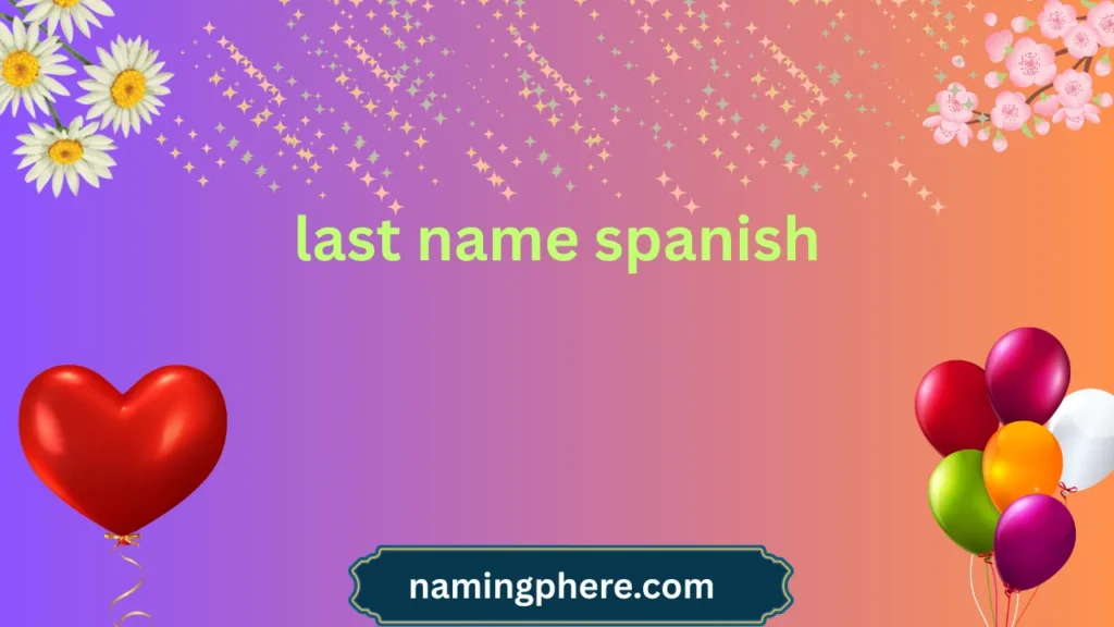 last name spanish