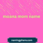 moana mom name