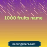 1000 fruits name