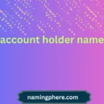 account holder name