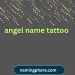 angel name tattoo