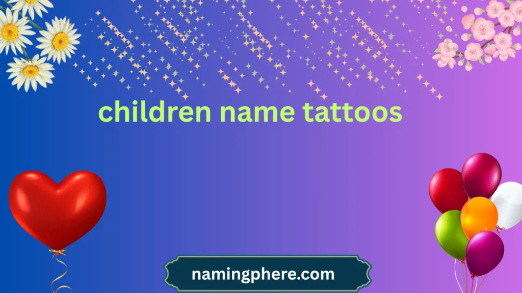 children name tattoos