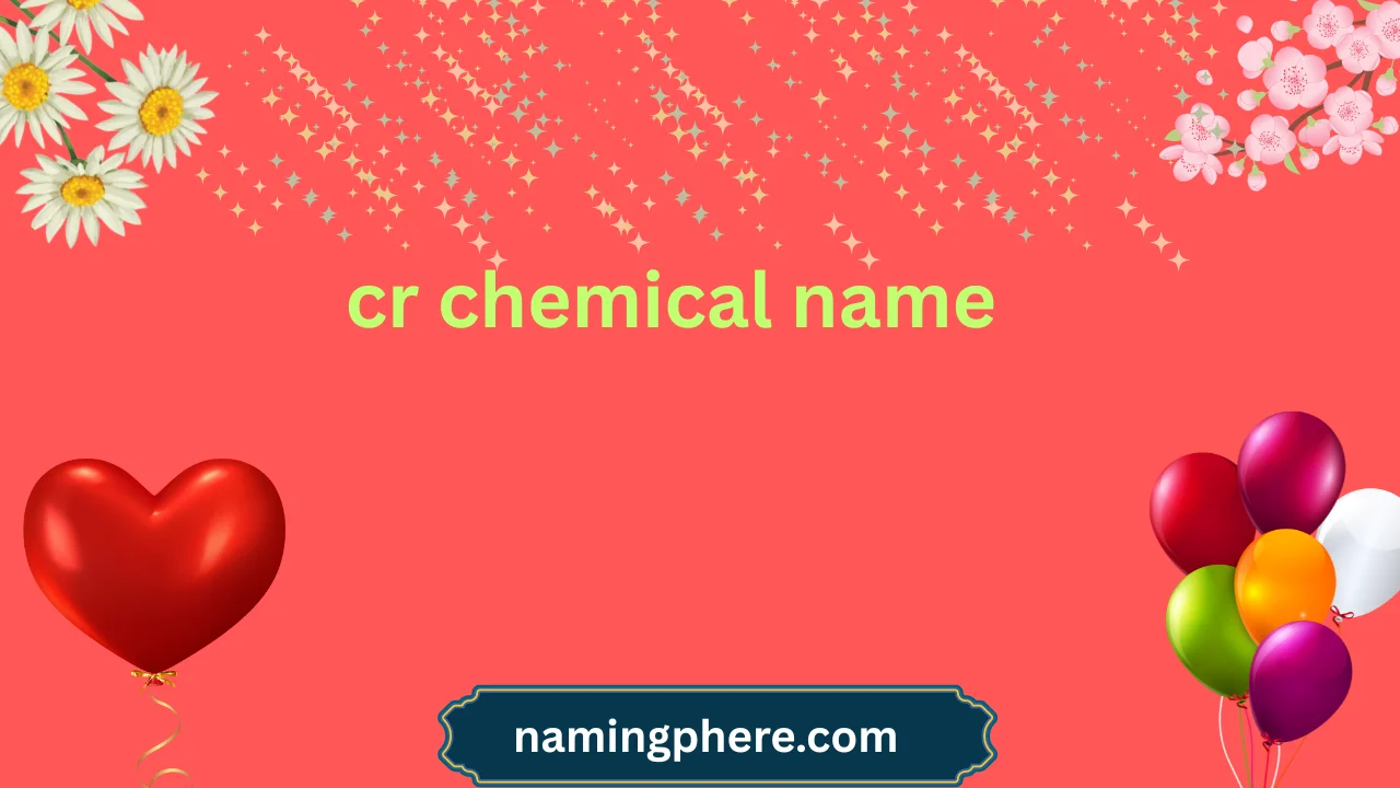 cr chemical name