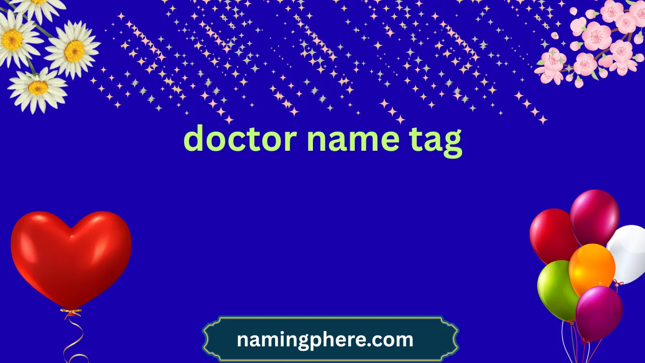 doctor name tag