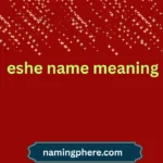 eshe name meaning