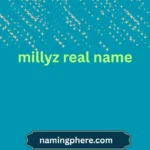 millyz real name
