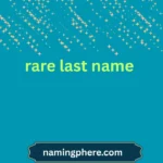 rare last name
