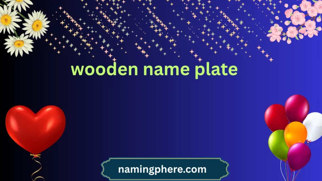 wooden name plate