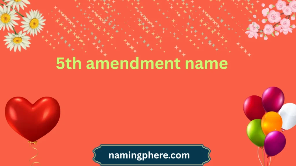 5th amendment name