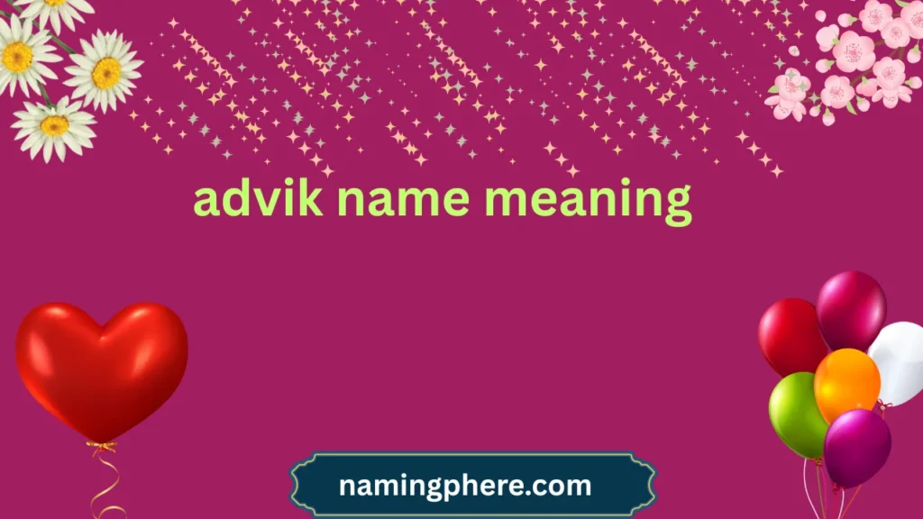advik name meaning