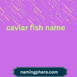 caviar fish name