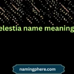 celestia name meaning