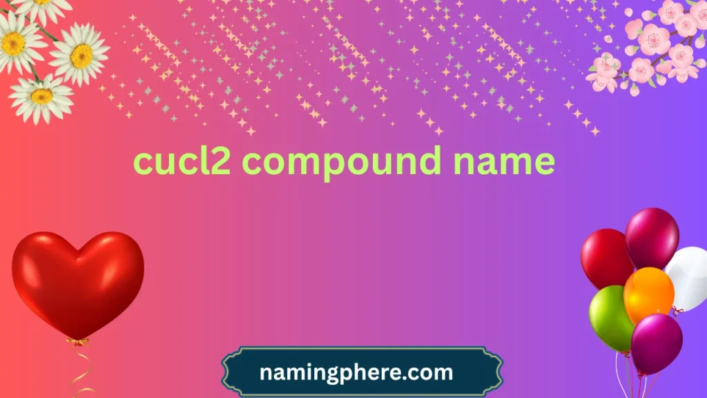 cucl2 compound name