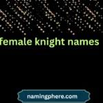 female knight names