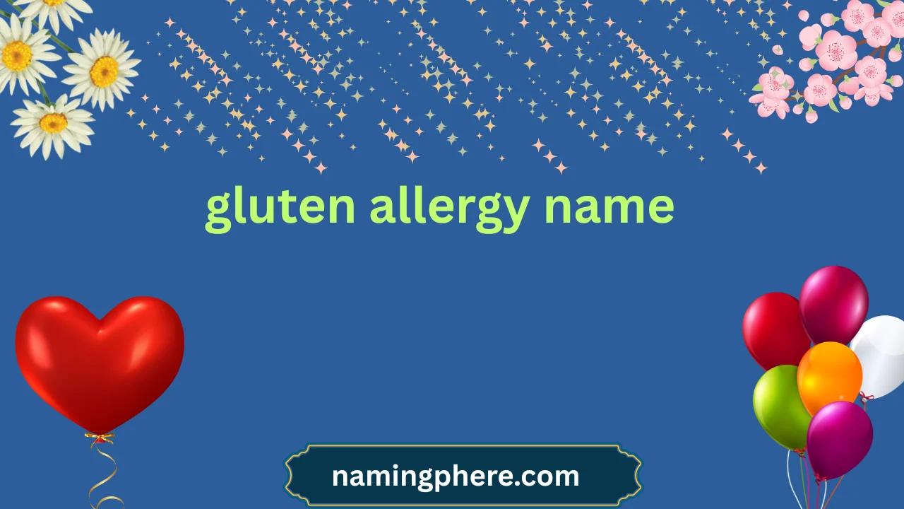 gluten allergy name