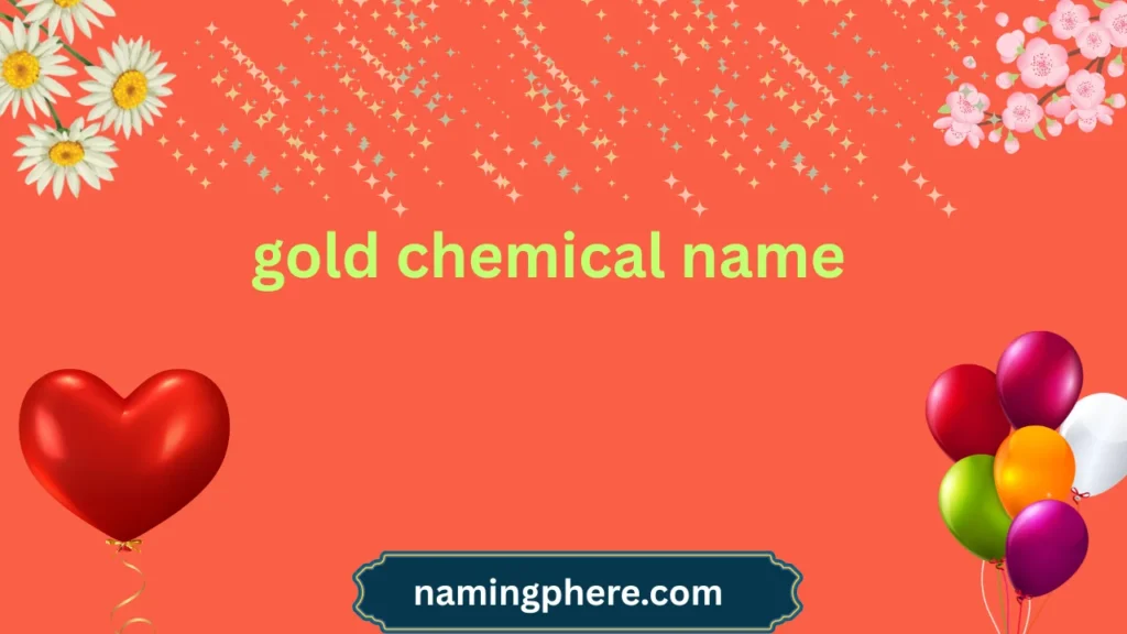 gold chemical name