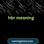 hbr meaning