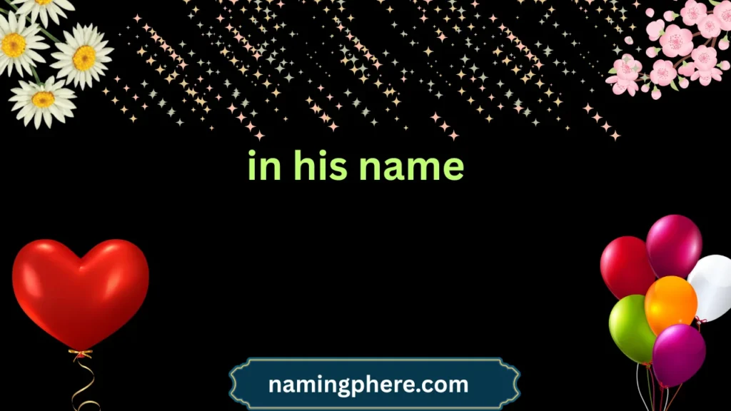in his name