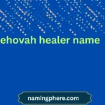 jehovah healer name