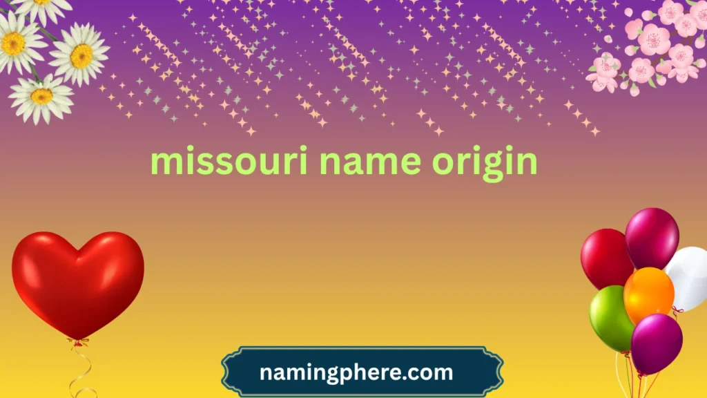missouri name origin