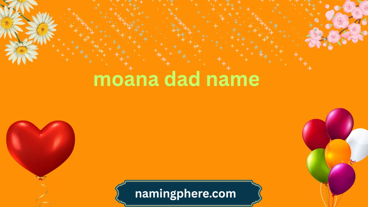 moana dad name