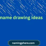 name drawing ideas