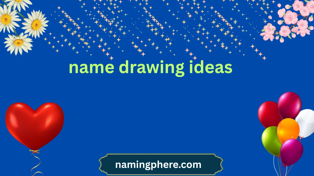 name drawing ideas
