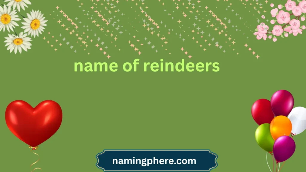name of reindeers