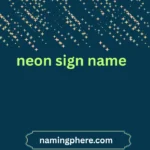 neon sign name