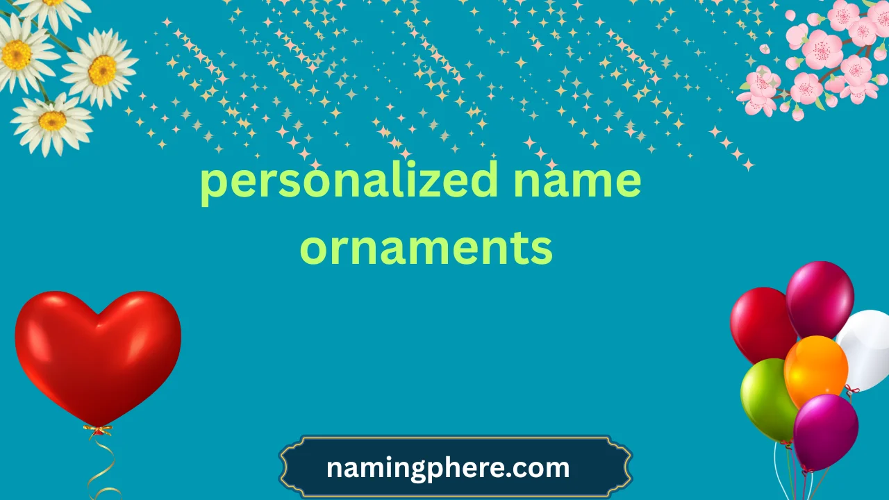 personalized name ornaments