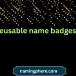 reusable name badges