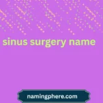 sinus surgery name