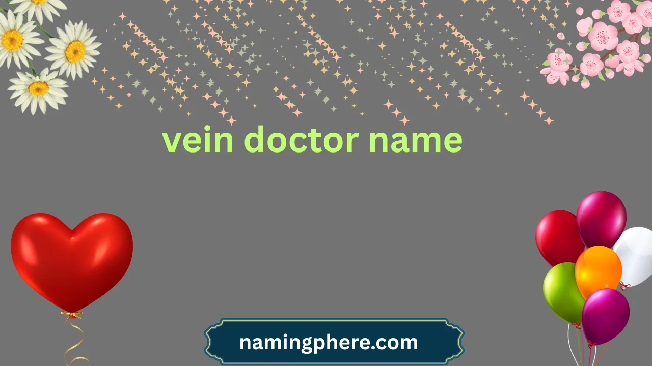 vein doctor name