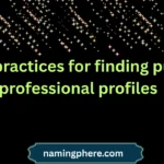 best practices for finding public professional profiles