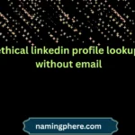 ethical linkedin profile lookup without email