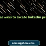 ethical ways to locate linkedin profiles