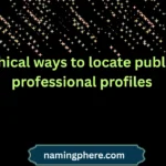 ethical ways to locate public professional profiles