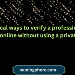 ethical ways to verify a professional profile online without using a private email