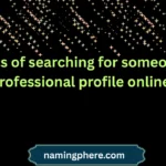 ethics of searching for someone's professional profile online