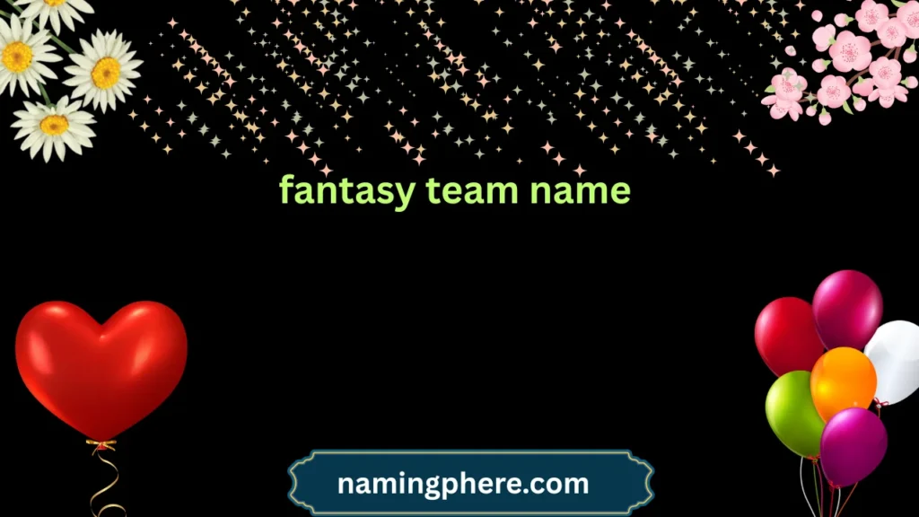 fantasy team name