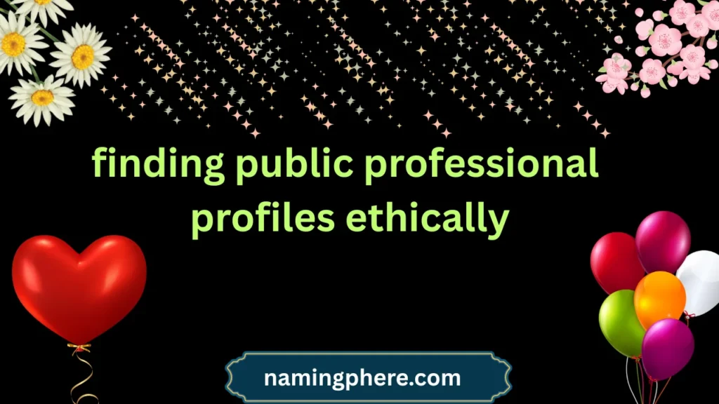 finding public professional profiles ethically