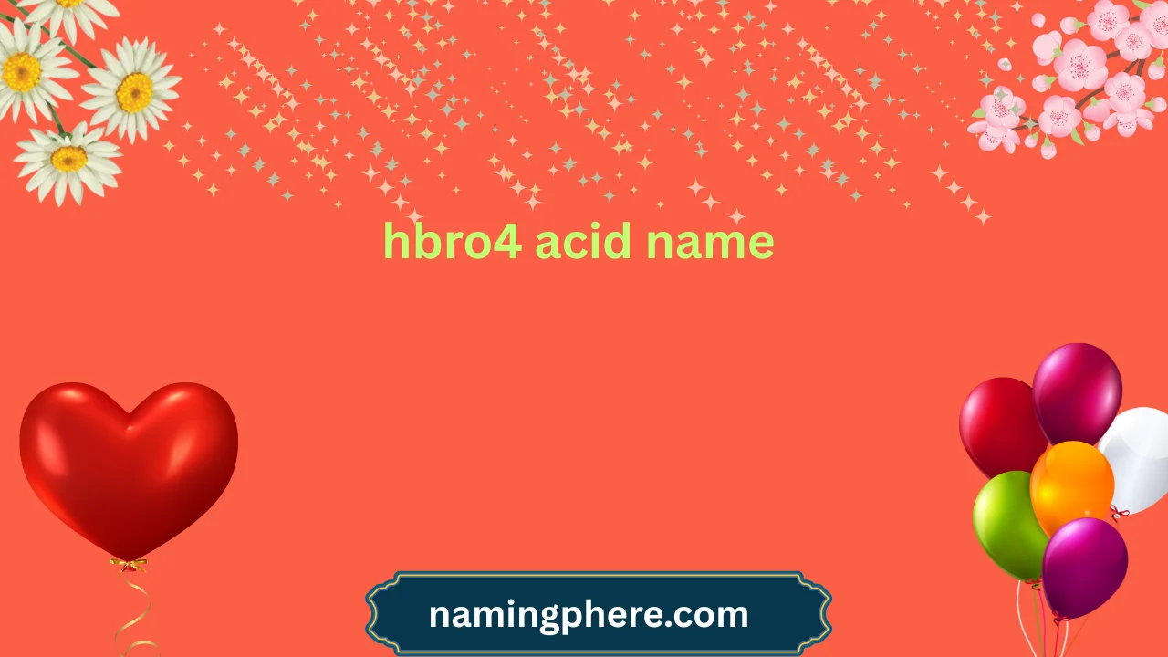 hbro4 acid name