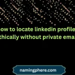 how to locate linkedin profiles ethically without private emails