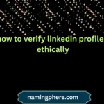 how to verify linkedin profiles ethically