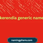 kerendia generic name