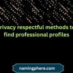 privacy respectful methods to find professional profiles